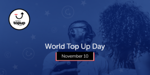 World Top Up Day